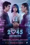 Film 2045 Apa Ada Cinta