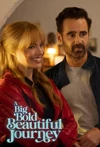 Jadwal Film A Big Bold Beautiful Journey