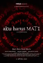 Poster Film Aku Harus Mati