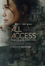 Poster Film All Access to Rossa 25 Shining Years