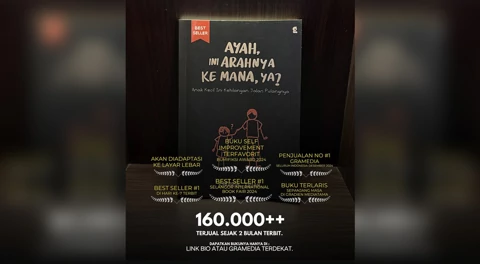 Novel Best Seller Ayah, Ini Arahnya ke Mana, Ya? Bakal Diangkat ke Layar Lebar