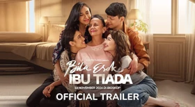 Trailer Film Bila Esok Ibu Tiada Resmi Rilis, Tayang November 2024