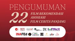 Komite Festival Film Indonesia 2023 Umumkan 22 Judul Film yang Lolos Tahap Rekomendasi Asosiasi