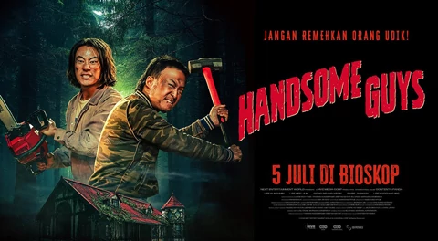 Mulai Tayang Hari ini, Simak Sinopsis Handsome Guys, Film Komedi Terbaru yang Tidak Boleh Dilewatkan!