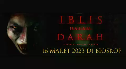 5 Fakta Menarik Tentang Iblis Dalam Darah Yang Wajib Kamu Tahu Sebelum Nonton Di Bioskop