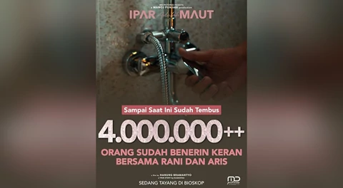 Film Ipar Adalah Maut Sukses Besar,  4 Juta Orang Sudah Benerin Keran Bersama Mas Aris dan Rani!