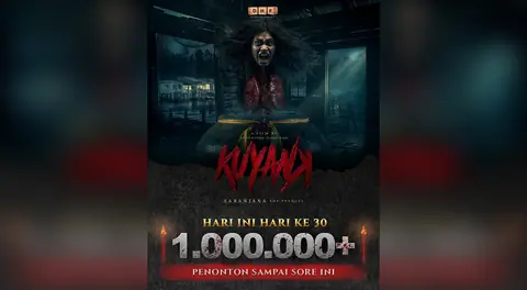 30 Hari Tayang di Bioksop, Kuyank Resmi Jadi Film Indonesia Kedua Tembus 1 Juta Penonton di 2026