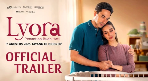 Film Lyora Rilis Trailer dan Poster, Marsha Timothy dan Darius Sinathrya Bawa Pesan Emosional
