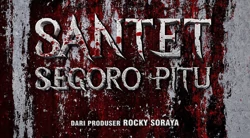 Santet Segoro Pitu, Film Horor Terbaru dari Hitmaker Studios, Terinspirasi dari Kisah Nyata Santet Asal Semarang