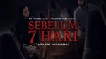 Sinopsis, Fakta, dan Jadwal Tayang Film Sebelum 7 Hari