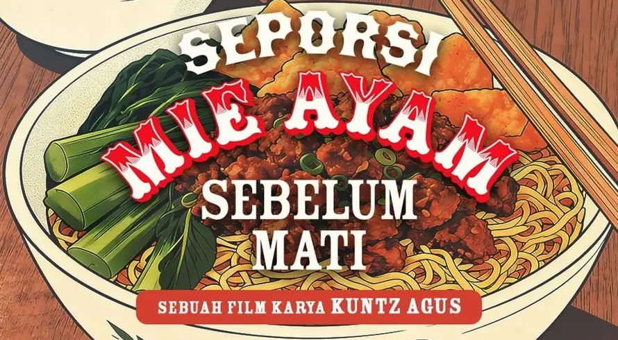 Film Seporsi Mie Ayam Sebelum Mati Rilis Daftar Pemain, Siapa Pemeran Ale?