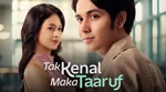 Sinopsis Film Tak Kenal Maka Taaruf, Adaptasi Novel Angkat Isu Cinta Sehat Tanpa Pacaran