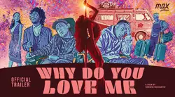 Rilis Poster dan Trailer, Ini Sinopsis dan Jadwal Tayang Film Why Do You Love Me
