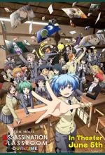 Poster Film Assassination Classroom the Movie: Our Time