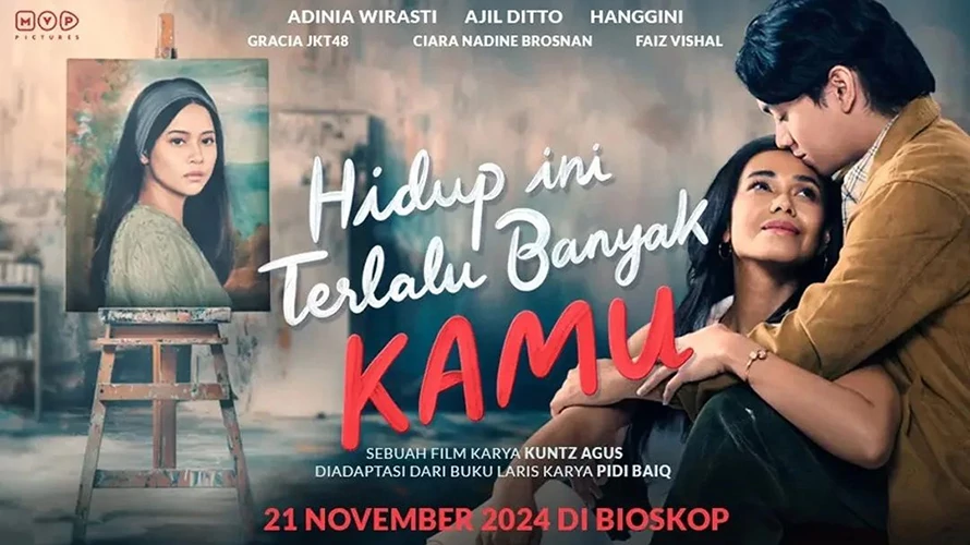 Film Hidup Ini Terlalu Banyak Kamu