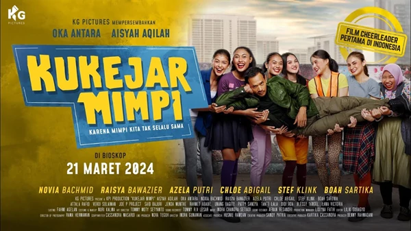 Jadwal Film Kukejar Mimpi Di Seluruh Bioskop Indonesia 