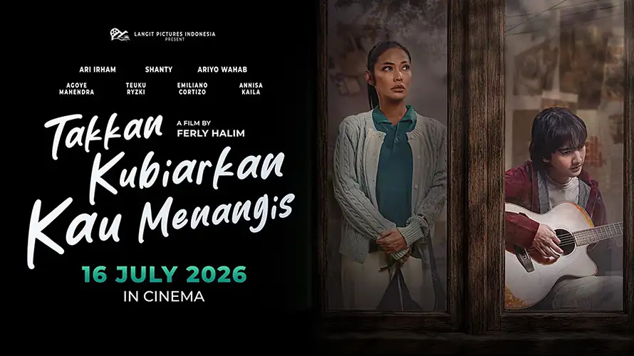 Film Takkan Kubiarkan Kau Menangis
