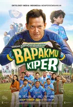 Poster Film Bapakmu Kiper