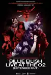 Jadwal Film Billie Eilish Live at the O2 (Extended Cut)