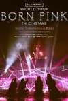 Jadwal Film Blackpink World Tour Born Pink In Cinemas