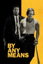 Poster Film By Any Means
