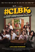 Poster Film Cinta Lama Babak Kedua #CLBK