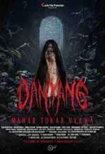 Poster Film Danyang: Mahar Tukar Nyawa