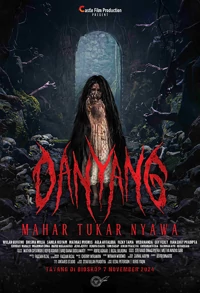 Danyang: Mahar Tukar Nyawa