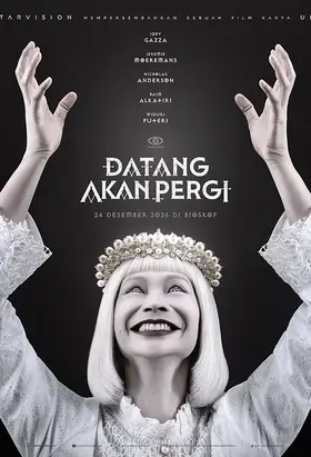 Film Datang Akan Pergi