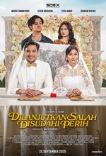 Poster Film Dilanjutkan Salah Disudahi Perih