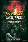 Jadwal Film Do You See What I See