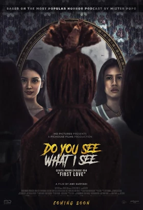 Film Do You See What I See: Cerita Horor Episode #64 First Love