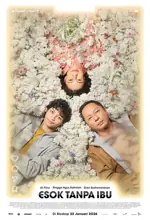Poster Film Esok Tanpa Ibu