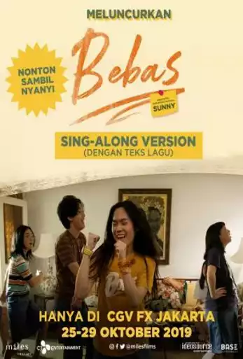 Film BEBAS (SING-ALONG VERSION)