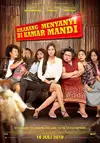 Jadwal Film Dilarang Menyanyi di Kamar Mandi