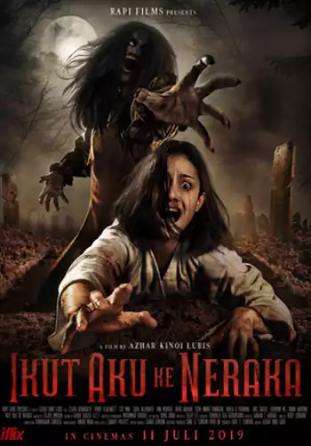 Film Ikut Aku ke Neraka