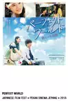 Jadwal Film JFF 2018: PERFECT WORLD