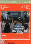 Jadwal Film JFW 2021 : WHETHER THE WEATHER IS FINE