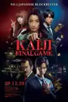 Jadwal Film KAIJI : FINAL GAME