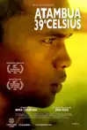 Jadwal Film KMC: ATAMBUA 39ÃÂ° CELCIUS