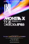 Jadwal Film MONSTA X: THE DREAMING