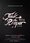 Jadwal Film MUSICAL: JACK THE RIPPER