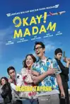 Jadwal Film OKAY! MADAM