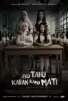 Jadwal Film PROMO: AKU TAHU KAPAN KAMU MATI