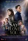Jadwal Film Say I Love You