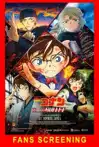 Jadwal Film SPECIAL: DETECTIVE CONAN THE MOVIE: THE SCARLET BULLET