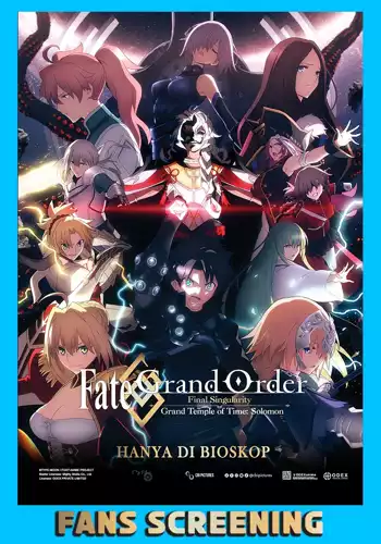 Film SPECIAL: FATE/GRAND ORDER FINAL SINGULARITY GRAND TEMPLE OF TIME: SOLOMON