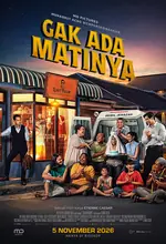 Poster Film Gak Ada Matinya
