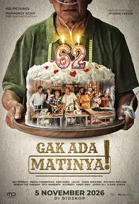 Gak Ada Matinya