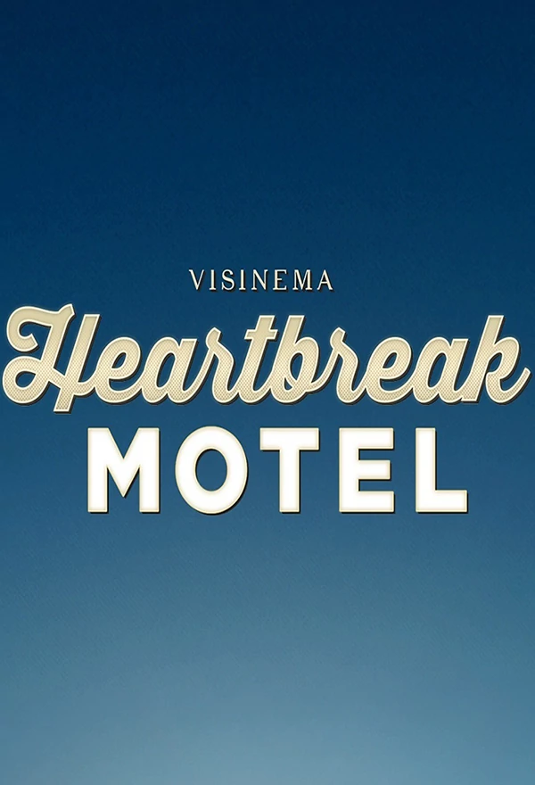 Film Heartbreak Motel